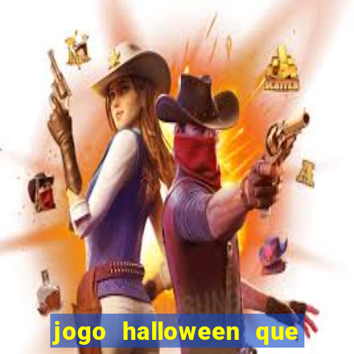 jogo halloween que ganha dinheiro